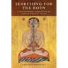 Searching for the Body: A Contemporary Perspective on Tibetan Buddhist Tantra