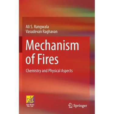 Mechanism of Fires: Chemistry and Physical Aspects
