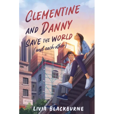 Clementine and Danny Save the World (and Each Other)