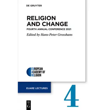Religion and Change: Fourth Annual Conference 2021