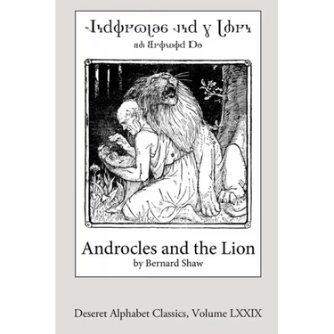 Androcles and the Lion (Deseret Alphabet edition)