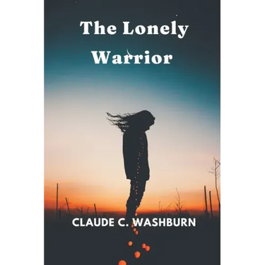The Lonely Warrior