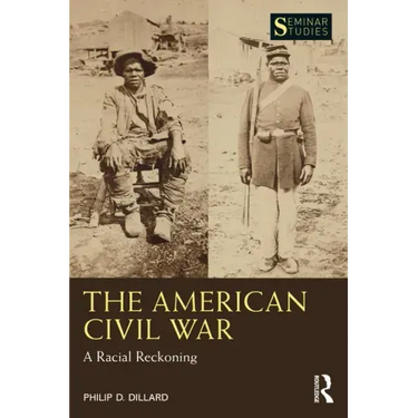 The American Civil War: A Racial Reckoning