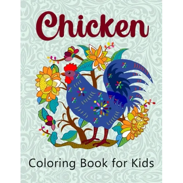 Chicken Coloring Book for Kids: Super Easy and Fun Coloring Pages for Kids