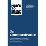 Hbr's 10 Must Reads on Communication (with Featured Article the Necessary Art of Persuasion, by Jay A. Conger)
