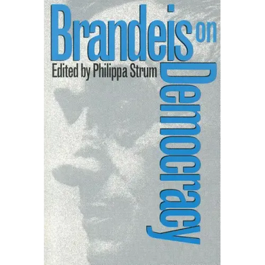 Brandeis on Democracy