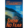 Show No Fear: A Nina Reilly Novel