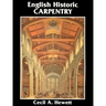 English Historic Carpentry