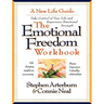 The Emotional Freedom Workbook: Take Control of Your Life and Experience Emotional Strength