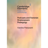 Podcasts and Feminist Shakespeare Pedagogy