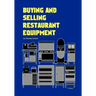 Buying and Selling Restaurant Equipment