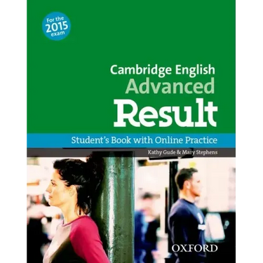 Cambridge English Advanced Result Student Book and Online Practice Test