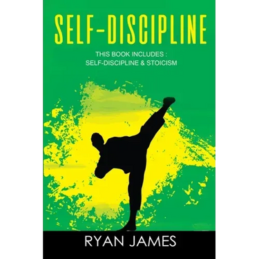 Self-Discipline: & Stoicism - 32 Small Changes to Create a Life Long Habit of Self-Discipline, Laser-Sharp Focus, and Extreme Productiv