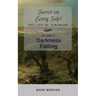 Darkness Falling: Volume 3 of 6