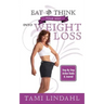 Eat And Think Your Way Into Weight Loss
