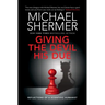 Giving the Devil His Due: Reflections of a Scientific Humanist