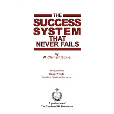 The Success System that Never Fails