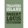 Treasure Island: Origional and Unabridged