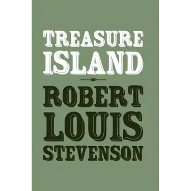 Treasure Island: Origional and Unabridged