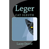Leger - Cat Sleuth
