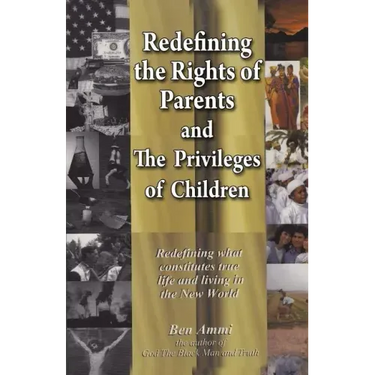 Redefining the Rights of Parents & The Privileges of Children