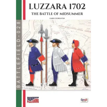 Luzzara 1702: The battle of Midsummer