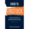 Guide to Unstuck: A Doctor's Advice on Answering God's Calling