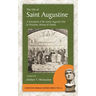 The Life of Saint Augustine: A Translation of the Sancti Augustini Vita by Possidius, Bishop of Calama