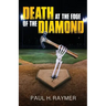 Death at the Edge of the Diamond