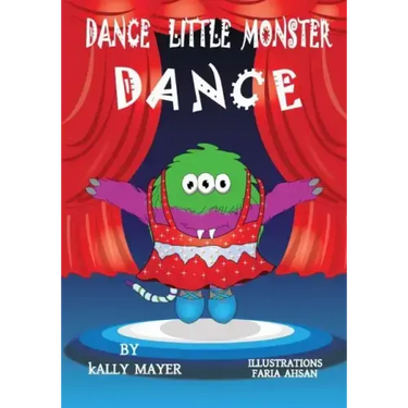 Dance Little Monster, Dance!: Kids's Picture Book for Beginner Readers (2-6 yrs)
