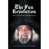 The Fun Revolution: Jack's Adventures in Ideologyland