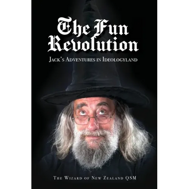 The Fun Revolution: Jack's Adventures in Ideologyland