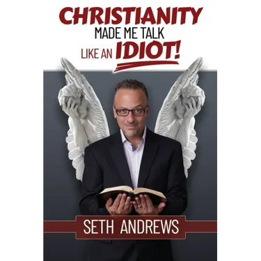 Christianity Made Me Talk Like an Idiot