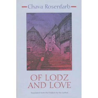 Of Lodz and Love