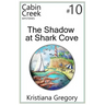 The Shadow at Shark Cove