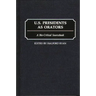 U.S. Presidents as Orators: A Bio-Critical Sourcebook