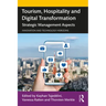 Tourism, Hospitality and Digital Transformation: Strategic Management Aspects