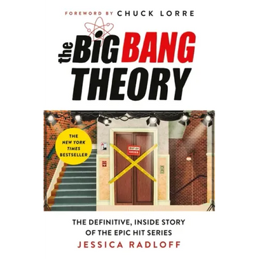 The Big Bang Theory: The Definitive, Inside Story of the Epic Hit Series