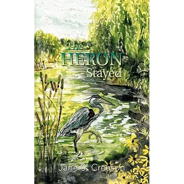 The Heron Stayed