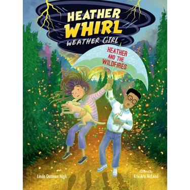 Heather and the Wildfires