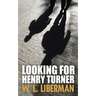 Looking For Henry Turner