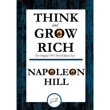 Think and Grow Rich The Original 1937 First Edition Text