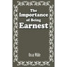The Importance of Being Earnest