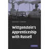 Wittgenstein's Apprenticeship with Russell