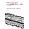 Living Tissue, 10x10