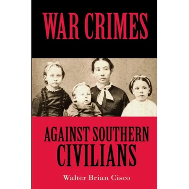 War Crimes Against Southern Civilians