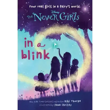 Never Girls #1: In a Blink (Disney: The Never Girls)