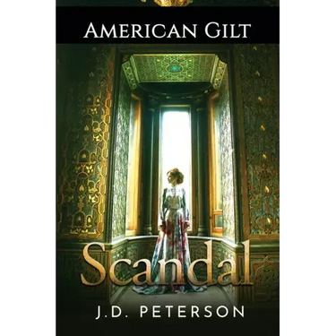 American Gilt: Scandal