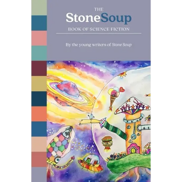 The Stone Soup Book of Science Fiction