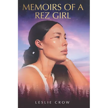 Memoirs of a Rez Girl
